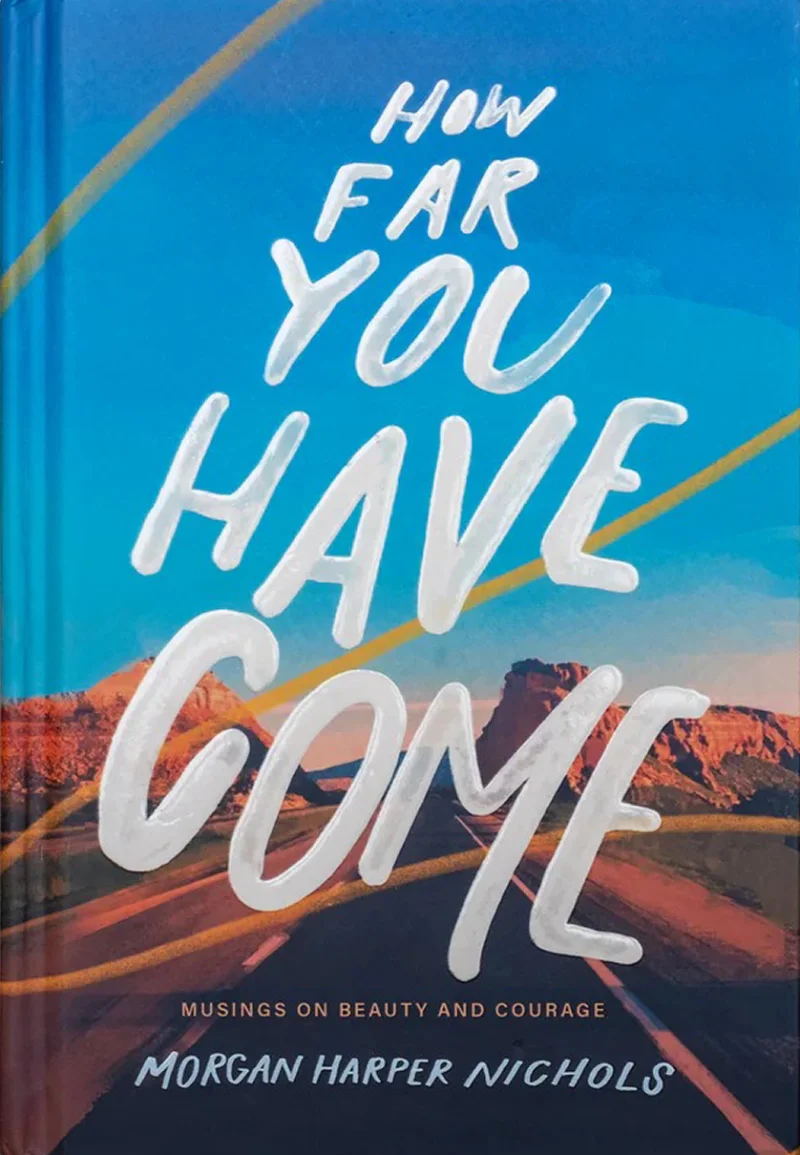 How Far You Have Come
